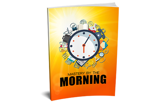 Product picture Mastery By The Morning